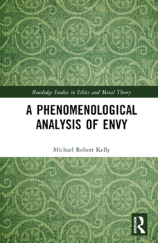 Hardcover A Phenomenological Analysis of Envy Book