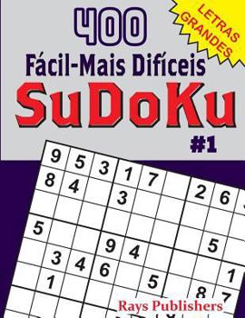 Paperback 400 Fácil-Mais Difíceis SuDoKu #1 [Portuguese] Book
