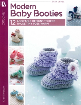 Paperback Modern Baby Booties: 12 Adorable Designs to Keep Those Tiny Toes Warm Book