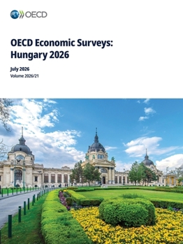 OECD Economic Surveys: Hungary 2026