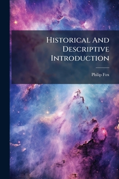 Paperback Historical And Descriptive Introduction Book