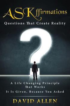 Paperback ASKffirmations: Questions That Create Reality Book