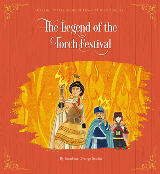 Hardcover The Legend of the Torch Festival Book