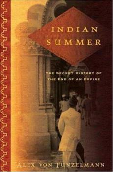 Hardcover Indian Summer: The Secret History of the End of an Empire Book