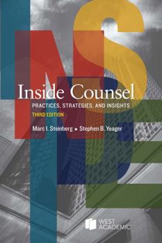 Paperback Inside Counsel: Practices, Strategies, and Insights (Academic and Career Success Series) Book