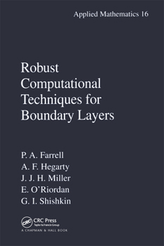 Paperback Robust Computational Techniques for Boundary Layers Book