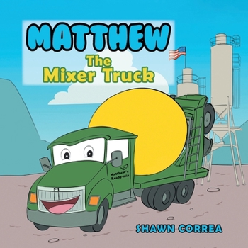 Paperback Matthew: The Mixer Truck Book