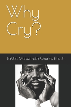 Paperback Why Cry? Book