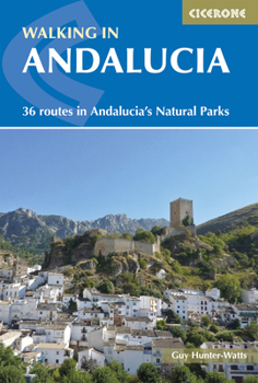 Paperback Walking in Andalucia: 36 Routes in Andalucia's Natural Parks Book