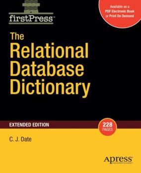 Paperback The Relational Database Dictionary, Extended Edition Book