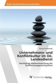 Paperback Unternehmens- und Konfliktkultur im Oö. Landesdienst [German] Book