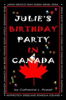 Julie's Birthday Party in Canada