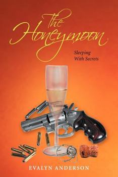 Paperback The Honeymoon: Sleeping with Secrets Book