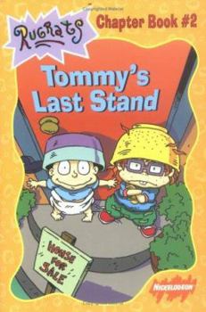 Paperback Tommy's Last Stand (Rugrats) Book