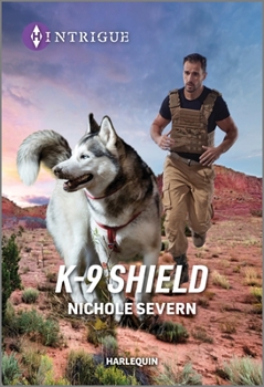 K-9 Shield - Book #3 of the New Mexico Guard Dogs