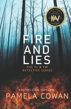 Paperback Fire and Lies: The El & Em Detective Series Book