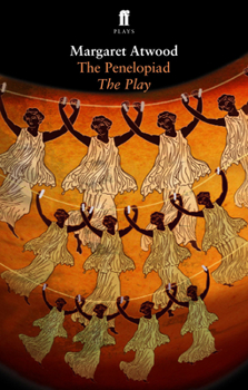The Penelopiad: The Play
