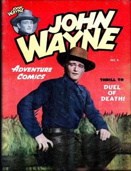 Paperback John Wayne Adventure Comics No. 8 Book