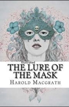 Paperback The Lure of the Mask Illustarted Book