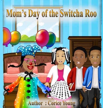 Hardcover Mom's Day of the Switcha Roo Book