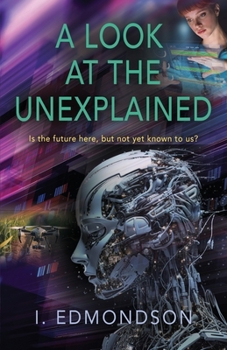 Paperback A Look at the Unexplained Book