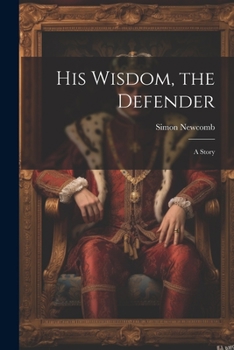 Paperback His Wisdom, the Defender: A Story Book