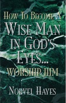 Paperback How to Become a Wise Man in God's Eyes Book