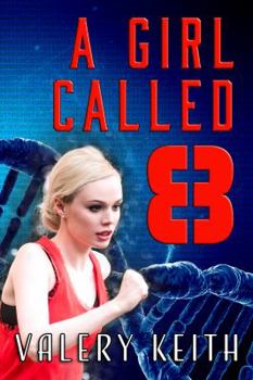 Paperback A Girl Called Eight (The Sentinel Series) Book