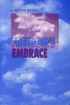 Paperback Freedom's Embrace Book