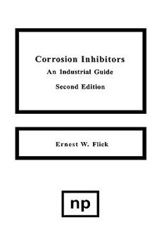 Hardcover Corrosion Inhibitors, 2nd Edition: An Industrial Guide Book