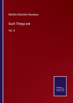 Paperback Such Things are: Vol. II Book