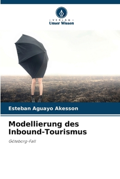 Paperback Modellierung des Inbound-Tourismus [German] Book