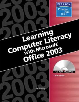 Paperback Learning Series (DDC): Learning Computer Literacy with Microsoft Office 2003 Book