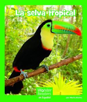 Paperback La Selva Tropical [Spanish] Book