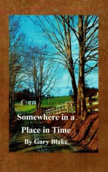 Paperback Somewhere in a Place in Time Book