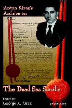 Anton Kiraz's Archive on the Dead Sea Scrolls