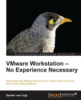 Paperback Vmware Workstation: No Experience Necessary Book