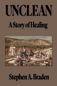 Paperback Unclean: A Story of Healing Book