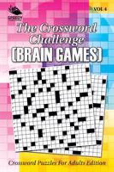 Paperback The Crossword Challenge (Brain Games) Vol 4: Crossword Puzzles For Adults Edition Book