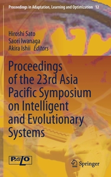 Hardcover Proceedings of the 23rd Asia Pacific Symposium on Intelligent and Evolutionary Systems Book