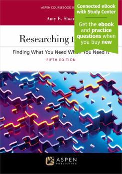 Researching the Law: Finding What You Need When You Need it [Connected eBook with Study Center]