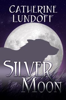 Paperback Silver Moon: A Wolves of Wolf's Point Novel Book