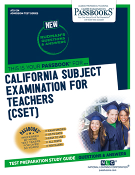 Paperback California Subject Examination for Teachers (Cset) (Ats-134): Passbooks Study Guidevolume 134 Book
