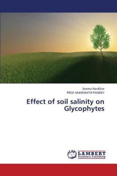 Paperback Effect of soil salinity on Glycophytes Book