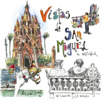 Paperback Vistas de San Miguel: A Sketchbook Book