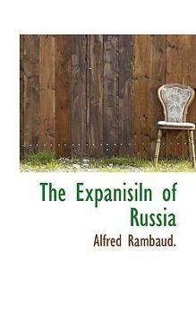 Paperback The Expanisiln of Russia Book