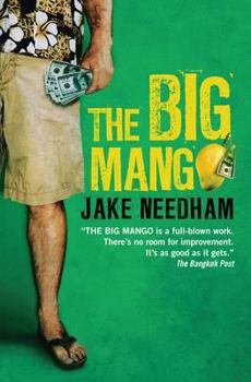 The Big Mango - Book #3 of the Mean Streets of Asia Crime Novels