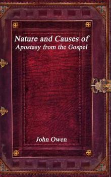 Hardcover Nature and Causes of Apostasy from the Gospel Book