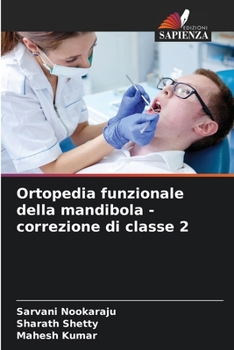 Paperback Ortopedia funzionale della mandibola - correzione di classe 2 [Italian] Book