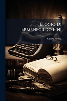 Paperback Elogio Di Ermenegildo Pini [Italian] Book